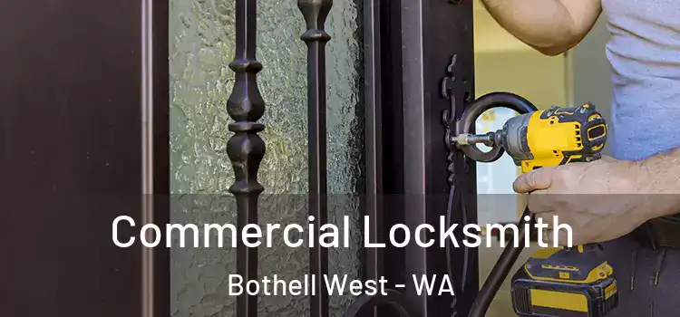 Commercial Locksmith Bothell West - WA
