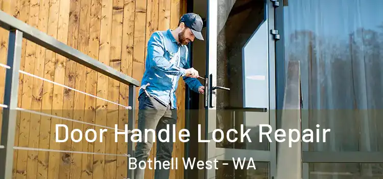 Door Handle Lock Repair Bothell West - WA